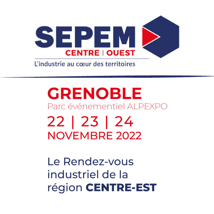 Salon SEPEM 2022 Grenoble